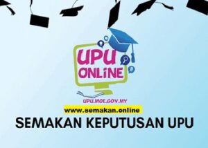 Semakan Keputusan UPU Online 2023 Dan Permohonan Rayuan Lepasan SPM ...